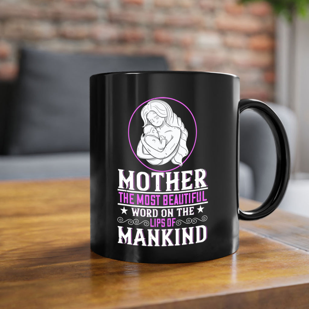 mother the most beautiful word on the lips of mankind 102#- mom-Mug / Coffee Cup