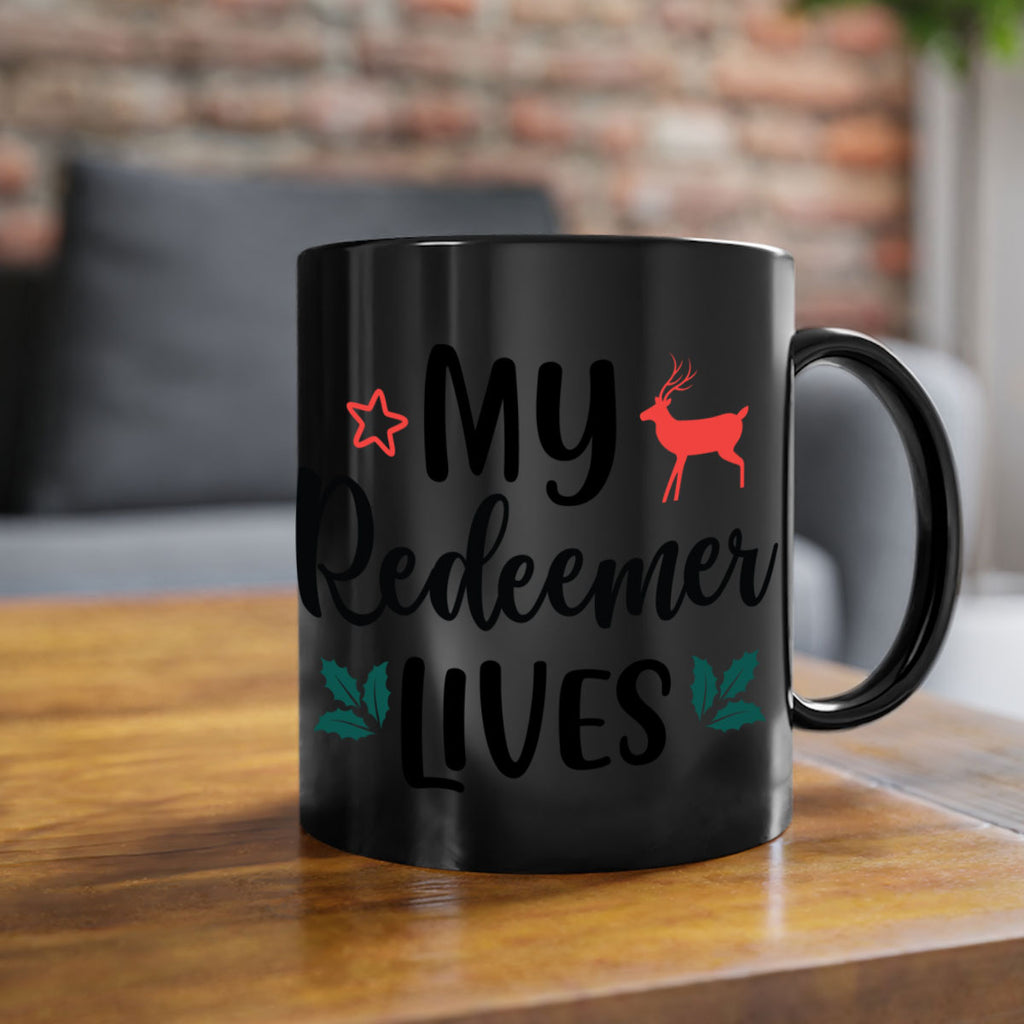 my redeemer lives style 529#- christmas-Mug / Coffee Cup