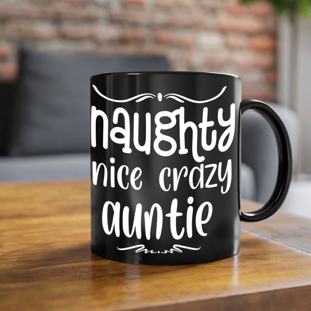 naughty nice crazy auntie style 532#- christmas-Mug / Coffee Cup