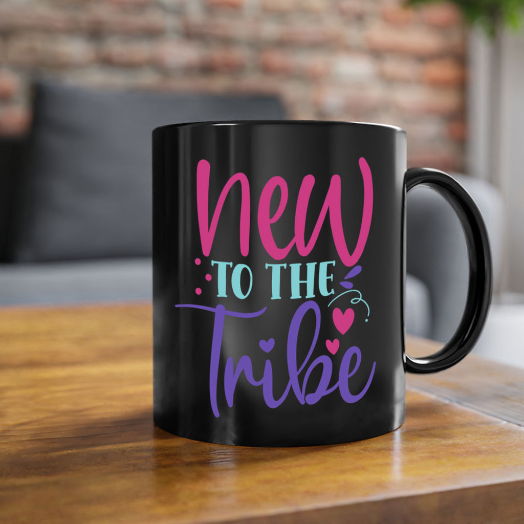 new to the tribe Style 212#- baby2-Mug / Coffee Cup