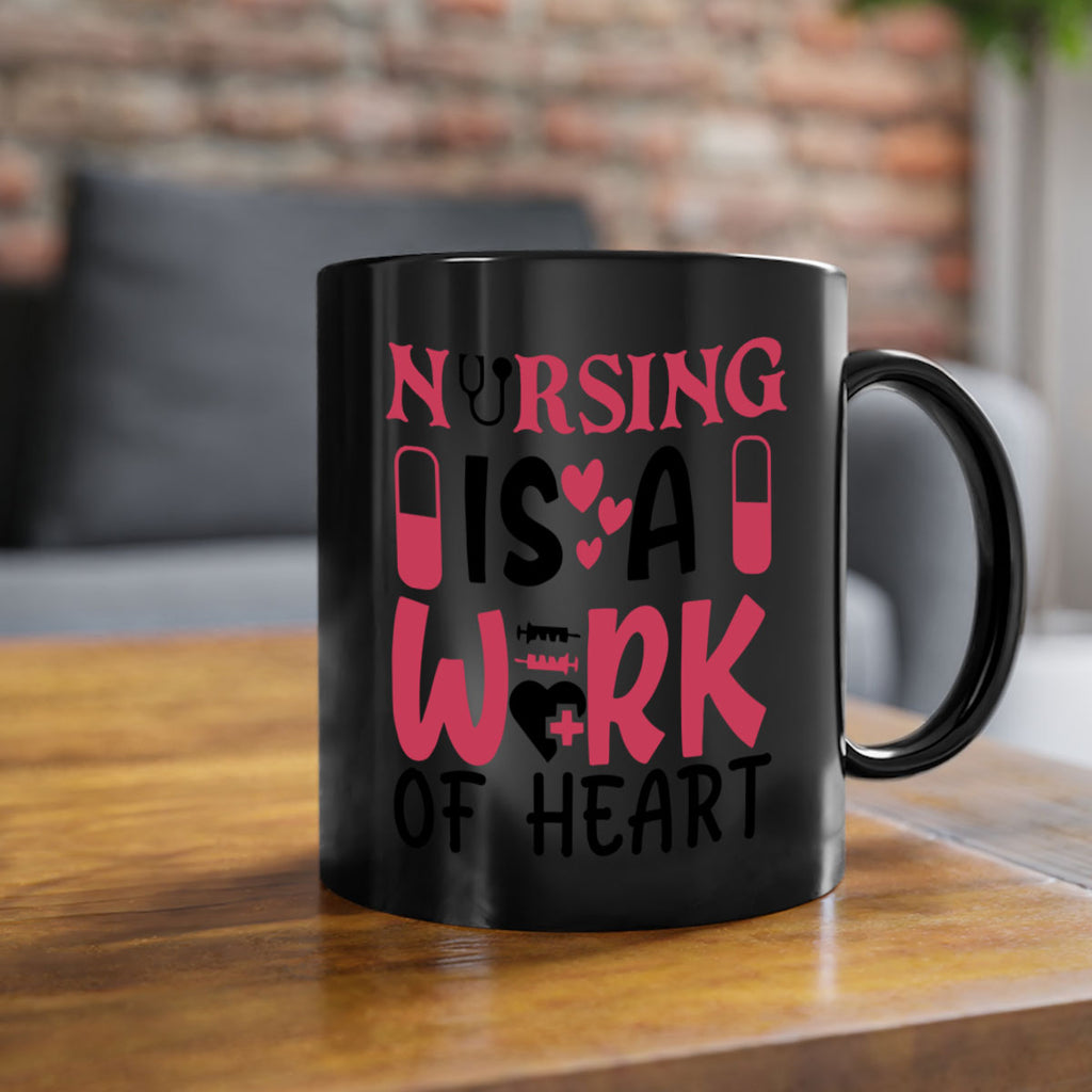 nursing is a work of heart Style 359#- nurse-Mug / Coffee Cup