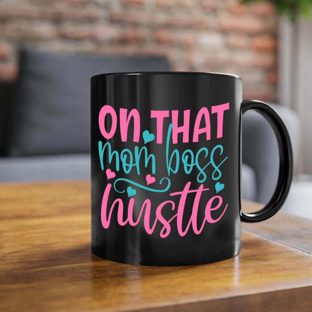 on that mom boss hustle 416#- mom-Mug / Coffee Cup