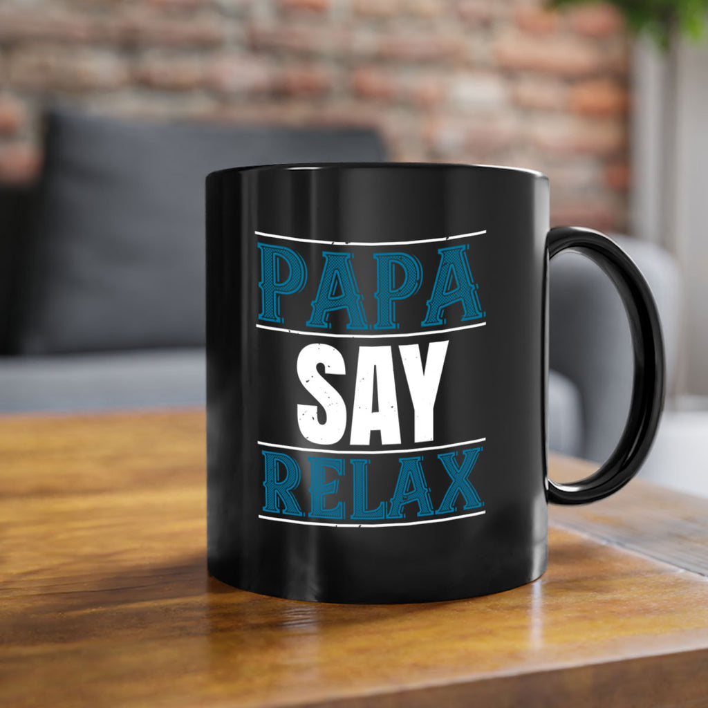 papa say lelax 16#- grandpa-Mug / Coffee Cup