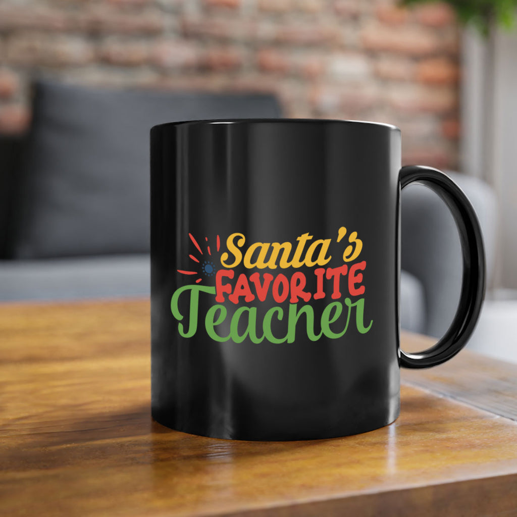 santas favorite teacher Style 152#- teacher-Mug / Coffee Cup