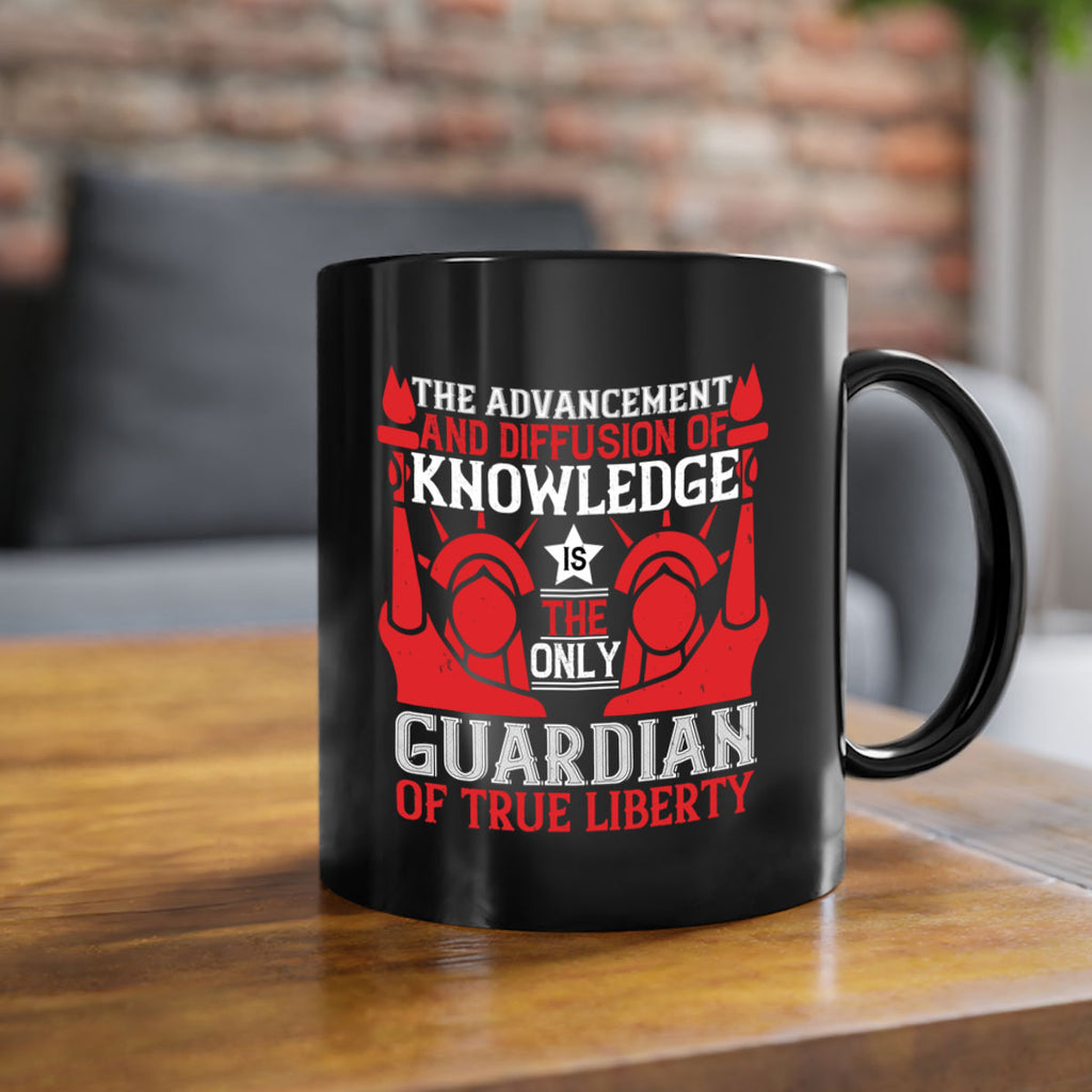 the advencement and diffusion of knowledge Style 190#- 4th Of July-Mug / Coffee Cup