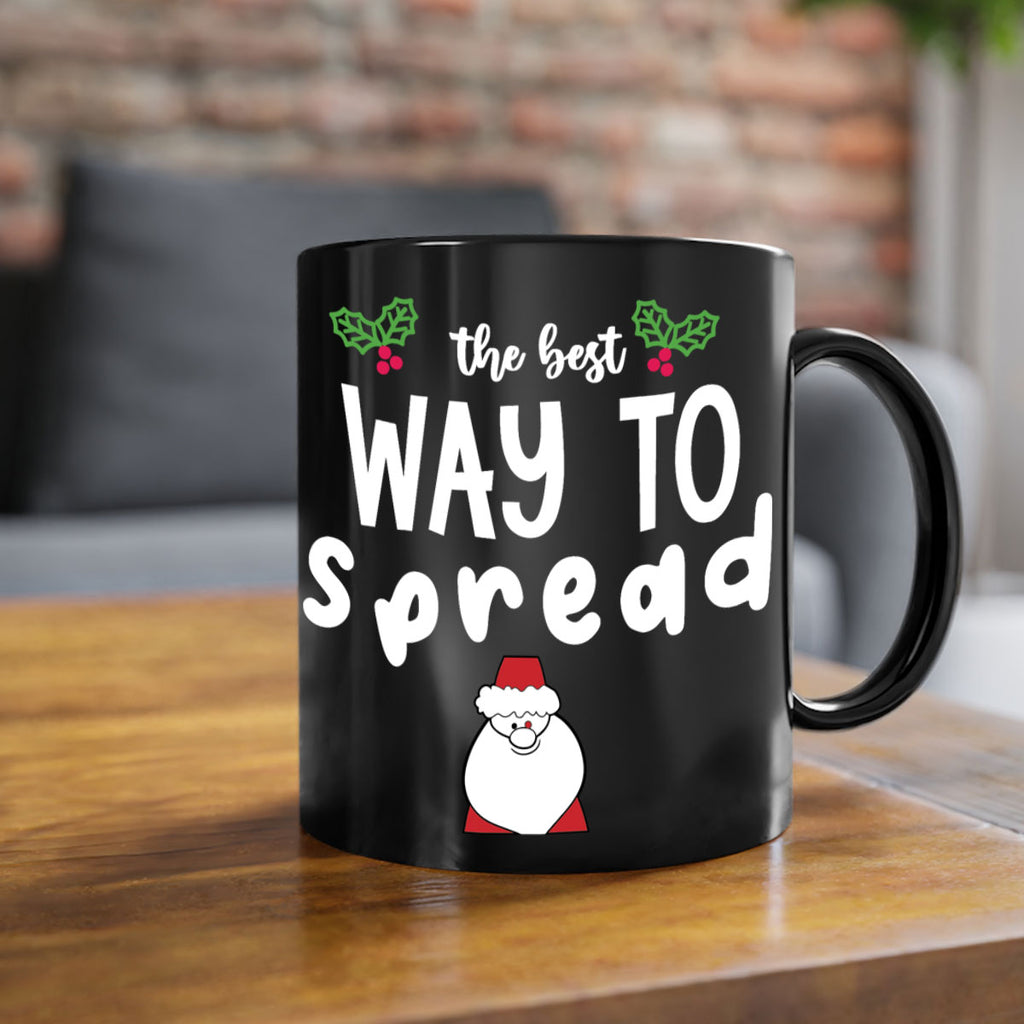 the best way to spread style 1191#- christmas-Mug / Coffee Cup