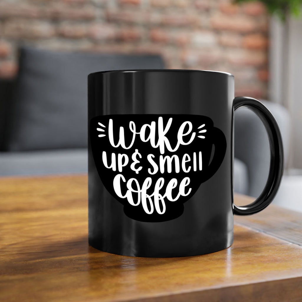 wake up smell coffee 10#- coffee-Mug / Coffee Cup