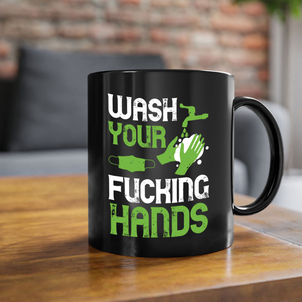 wash your fucking hands Style 14#- corona virus-Mug / Coffee Cup