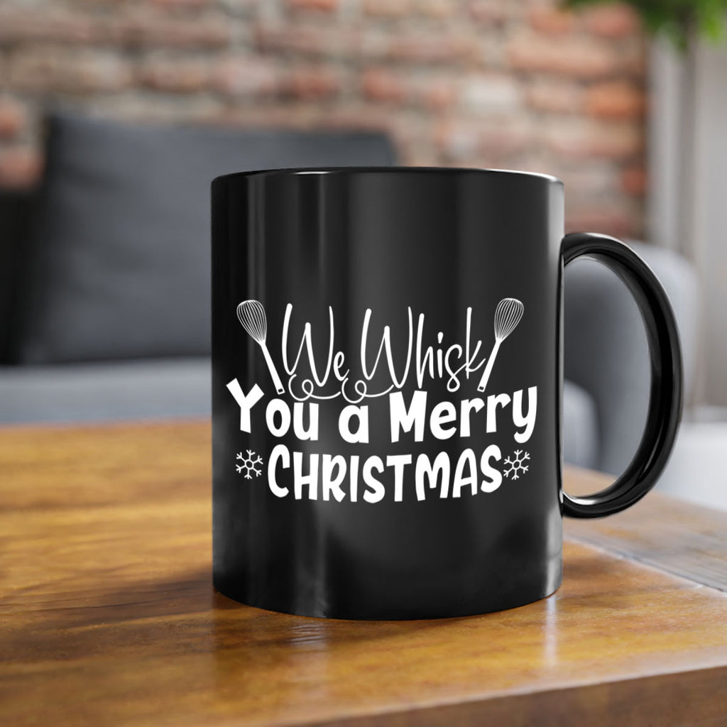 we whisk you a merry christmas 21#- kitchen-Mug / Coffee Cup