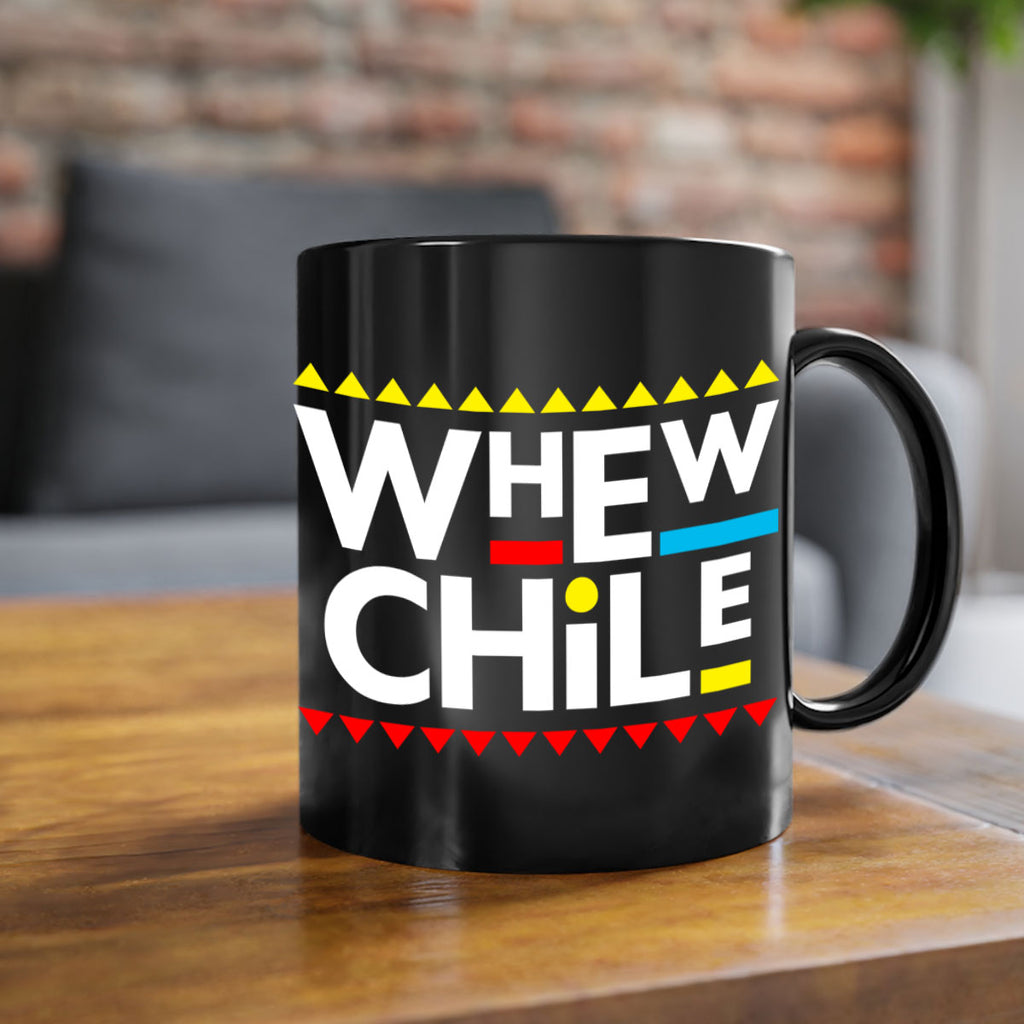 whew chile 11#- black words - phrases-Mug / Coffee Cup