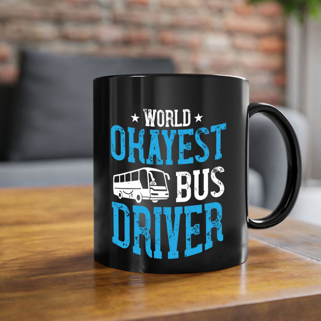 world okayest bus driver Style 5#- bus driver-Mug / Coffee Cup