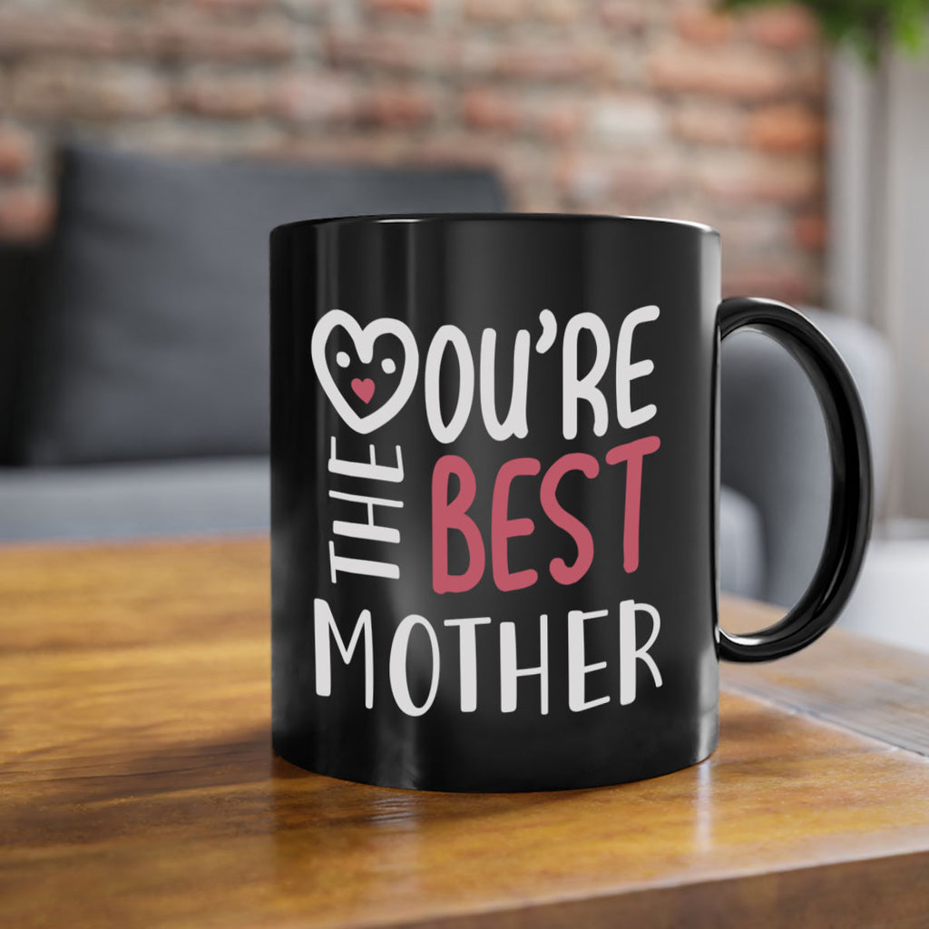 you’re the best mother 1#- mom-Mug / Coffee Cup