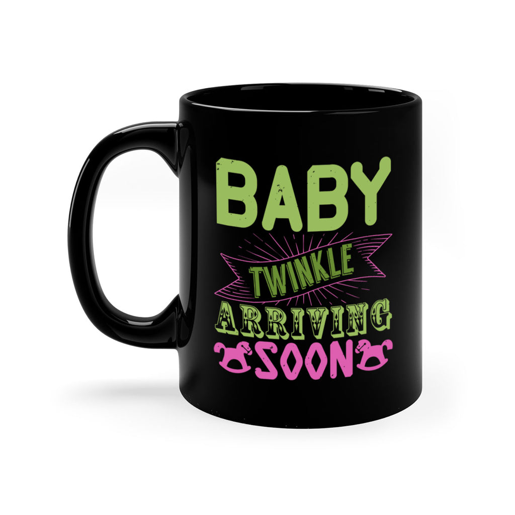 Baby Twinkle arriving soon Style 293#- baby2-Mug / Coffee Cup