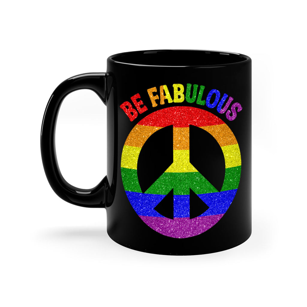 Be Fabulous Lgbt Pride Month  41#- lgbt-Mug / Coffee Cup