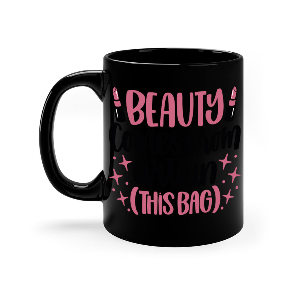 Beauty Comes From Within This Bag Style 138#- makeup-Mug / Coffee Cup