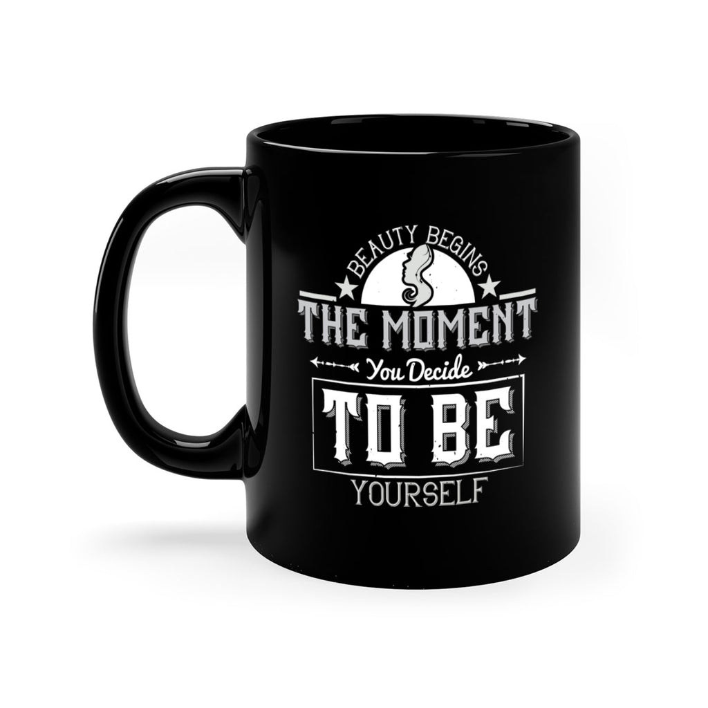 Beauty begins the moment you decide to be yourself Style 170#- makeup-Mug / Coffee Cup