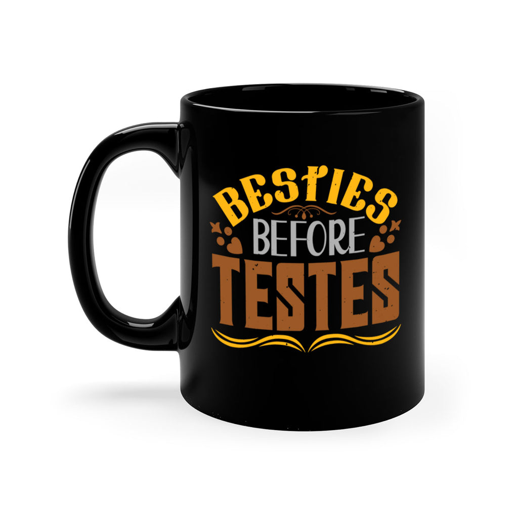 Besties before testes Style 7#- best friend-Mug / Coffee Cup