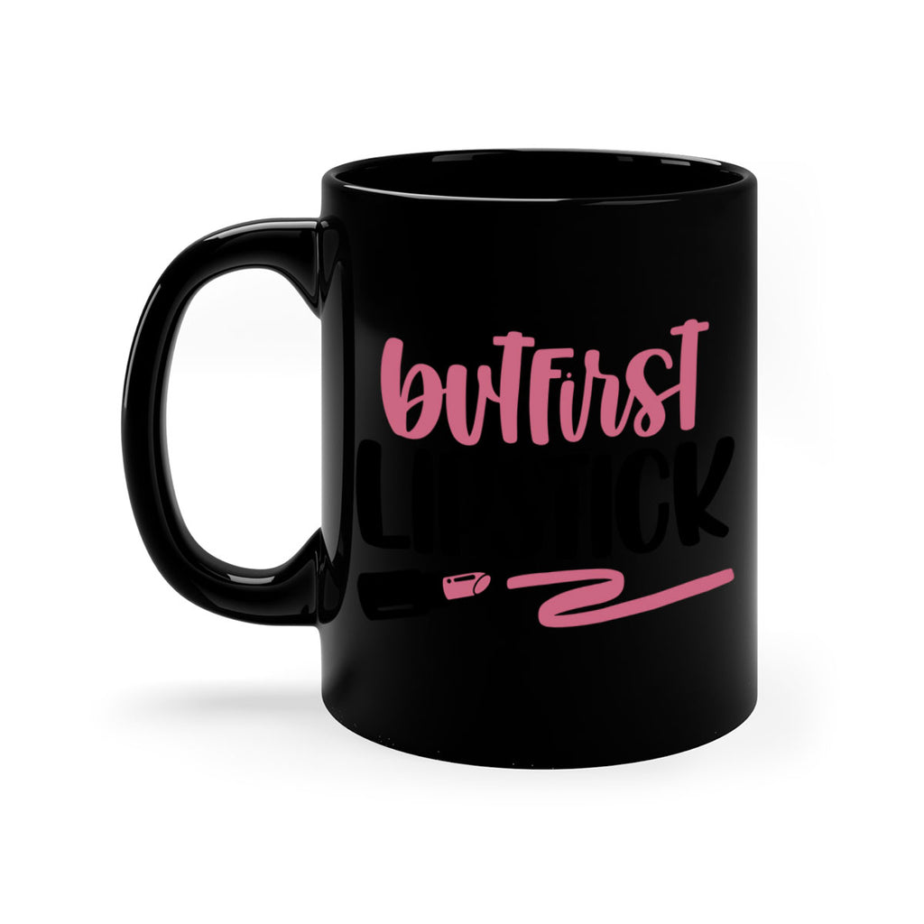 But First Lipstick Style 118#- makeup-Mug / Coffee Cup