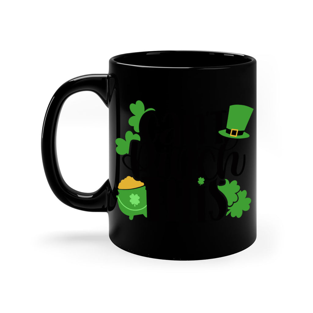 Cant Pinch This Style 103#- St Patricks Day-Mug / Coffee Cup