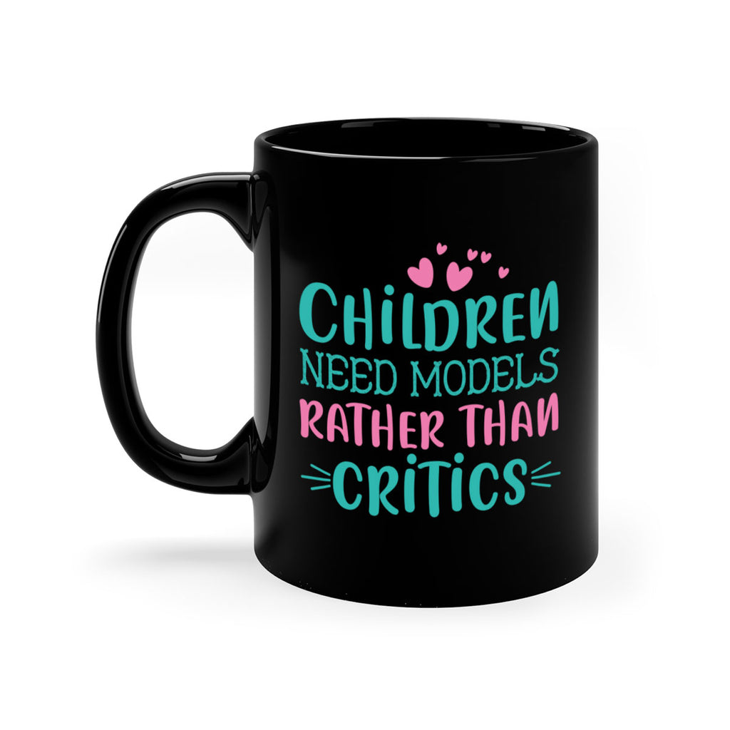 Children need models rather than critics Style 42#- kids-Mug / Coffee Cup