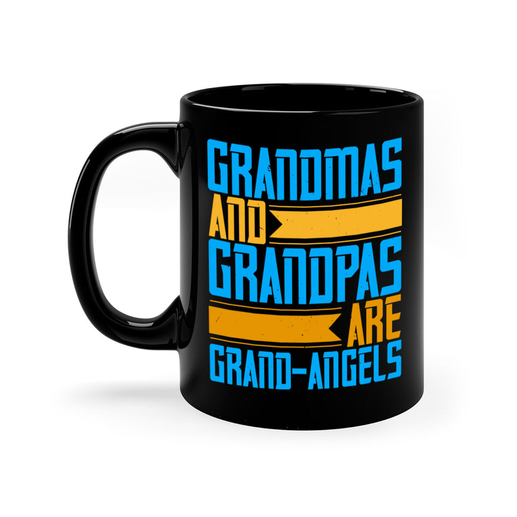 Grandmas and grandpas are grandangels 89#- grandma-Mug / Coffee Cup