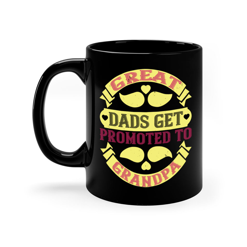 Great dads get promoted 95#- grandpa-Mug / Coffee Cup