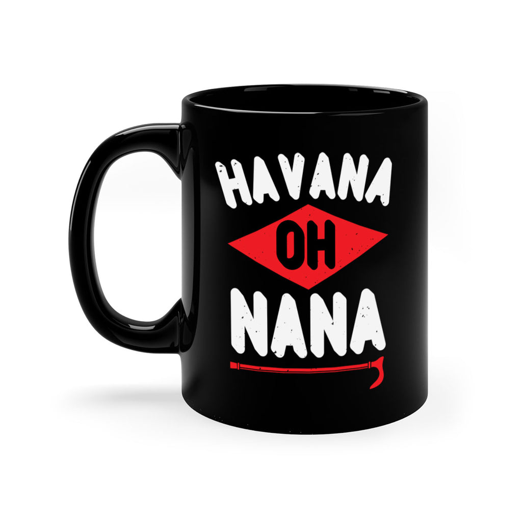 HAVANA OH NANA 104#- grandma-Mug / Coffee Cup