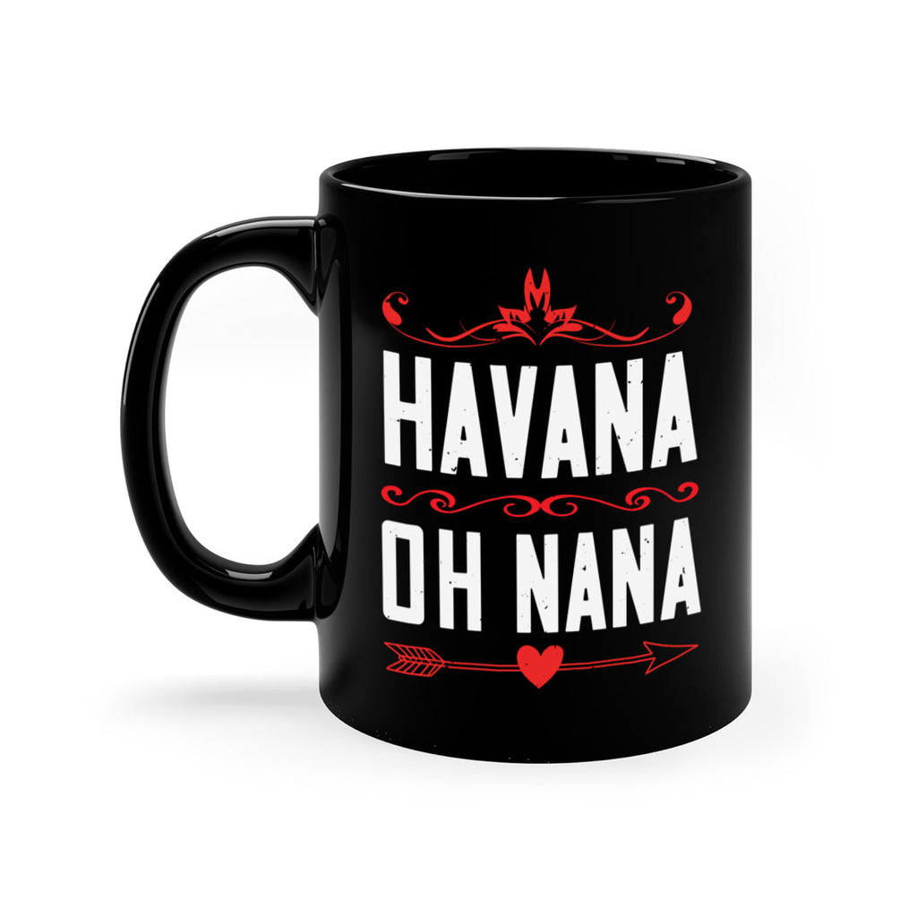 HAVANA oh nana 26#- grandma-Mug / Coffee Cup