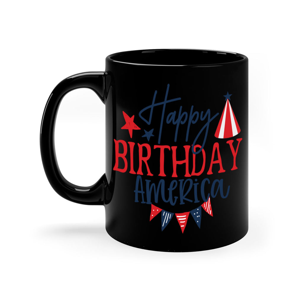 Happy Birthday america Style 30#- 4th Of July-Mug / Coffee Cup