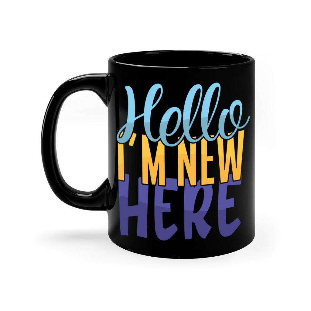 Hello Im New Here Style 261#- baby2-Mug / Coffee Cup