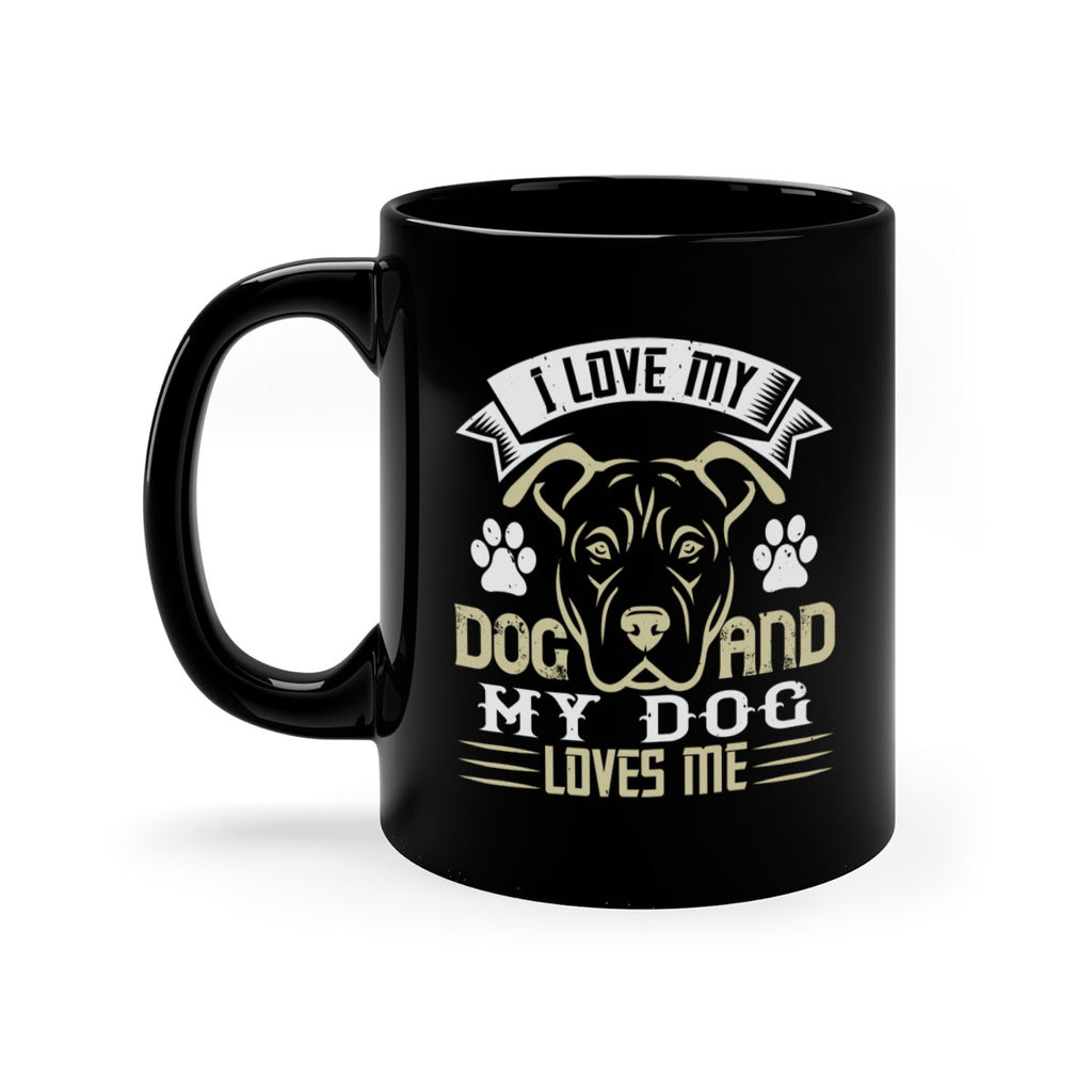 I Love My Dog and my Dog Loves me Style 191#- Dog-Mug / Coffee Cup