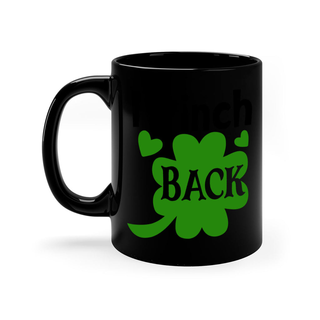 I Pinch Back Style 158#- St Patricks Day-Mug / Coffee Cup