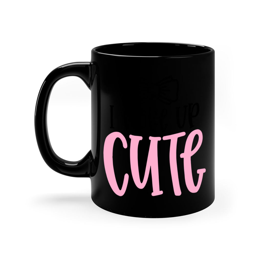 I Woke Up Cupe Style 84#- baby2-Mug / Coffee Cup