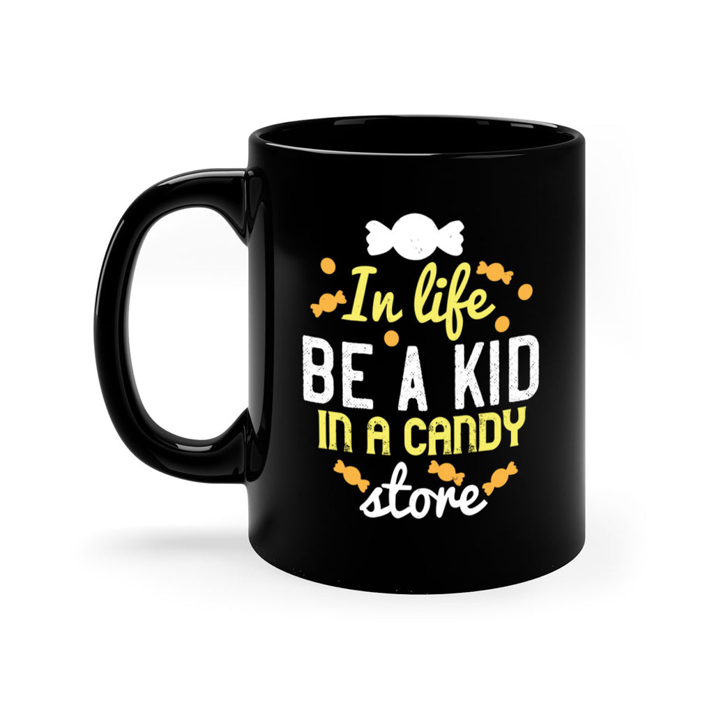 In life be a kid in a candy store Style 11#- kids-Mug / Coffee Cup