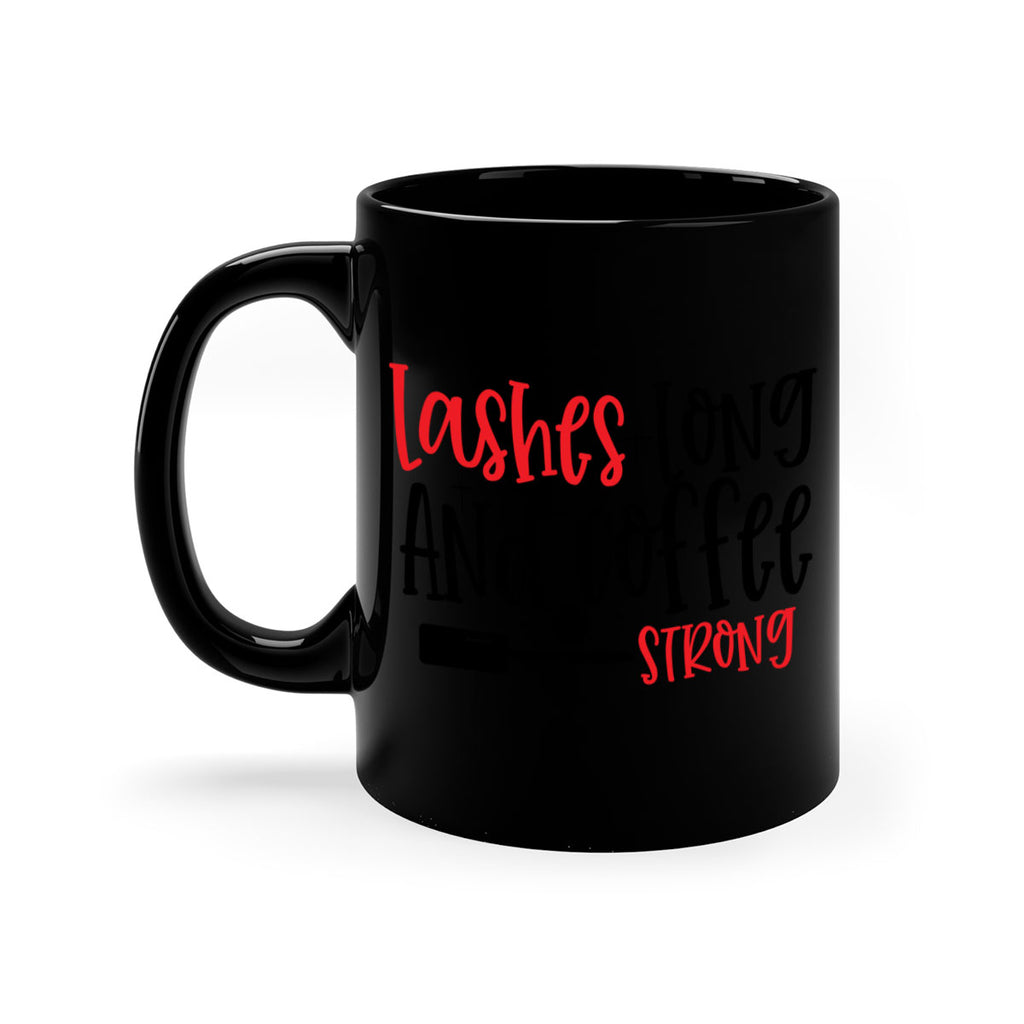 Lashes Long And Coffee Strong Style 232#- makeup-Mug / Coffee Cup