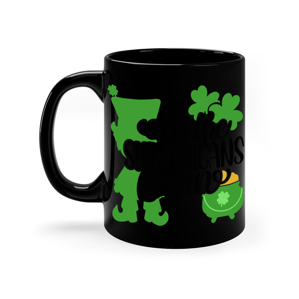 Let The Shenanigans Begin Style 72#- St Patricks Day-Mug / Coffee Cup