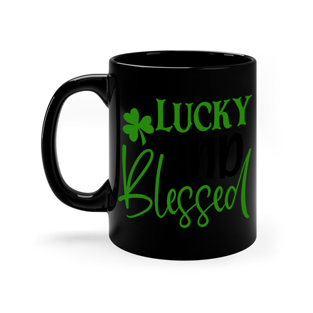 Lucky And Blessed Style 151#- St Patricks Day-Mug / Coffee Cup