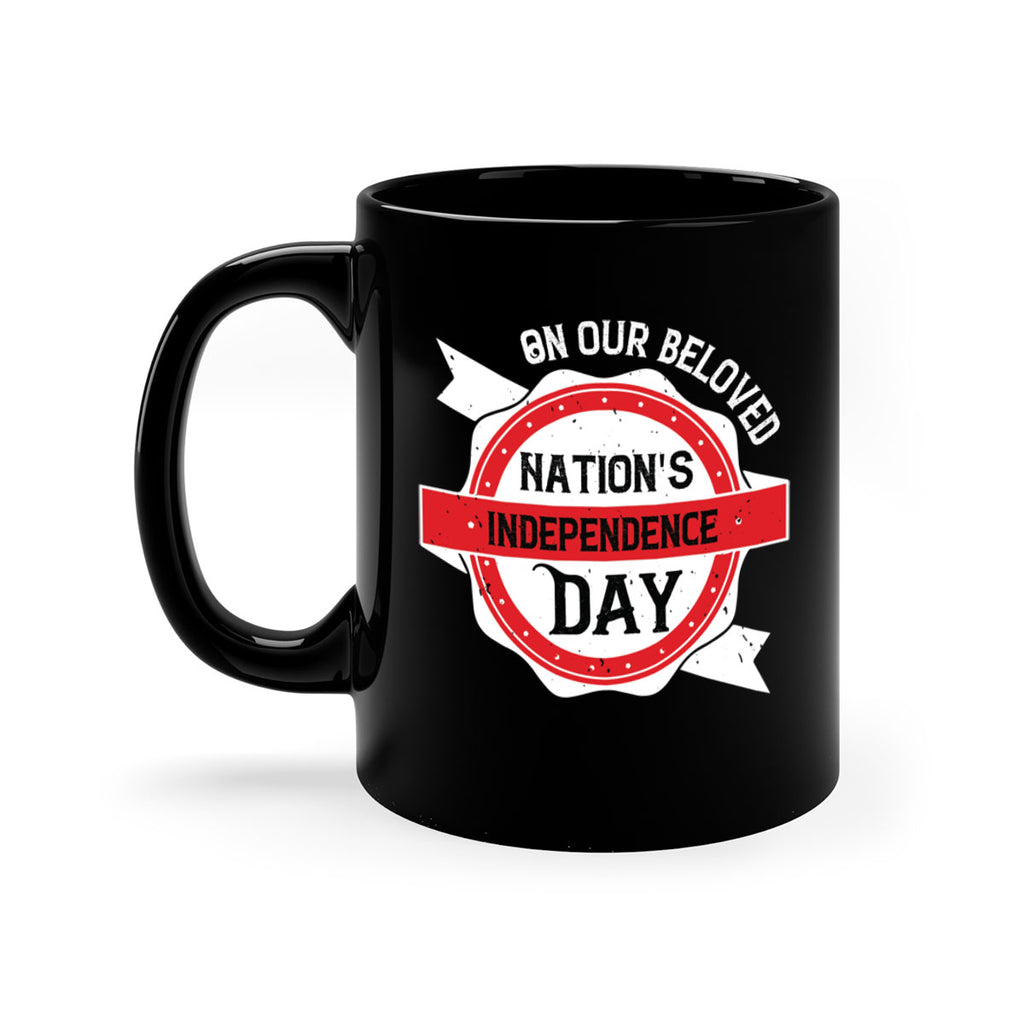 On our beloved Nations Independence Day Style 134#- 4th Of July-Mug / Coffee Cup