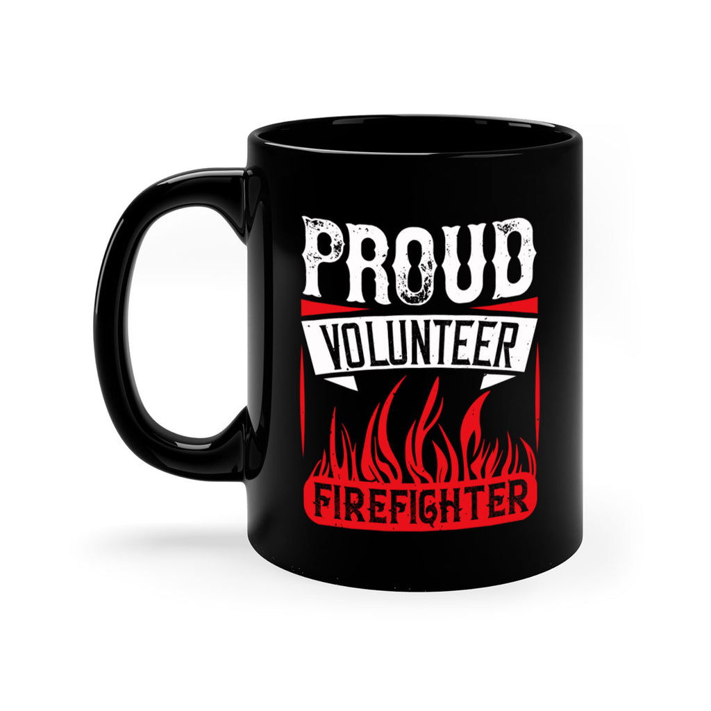 Proud Volunteer Firefighter Style 35#-Volunteer-Mug / Coffee Cup