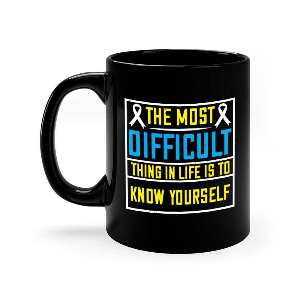 The most difficult thing in life is to know yourself Style 16#- Self awareness-Mug / Coffee Cup