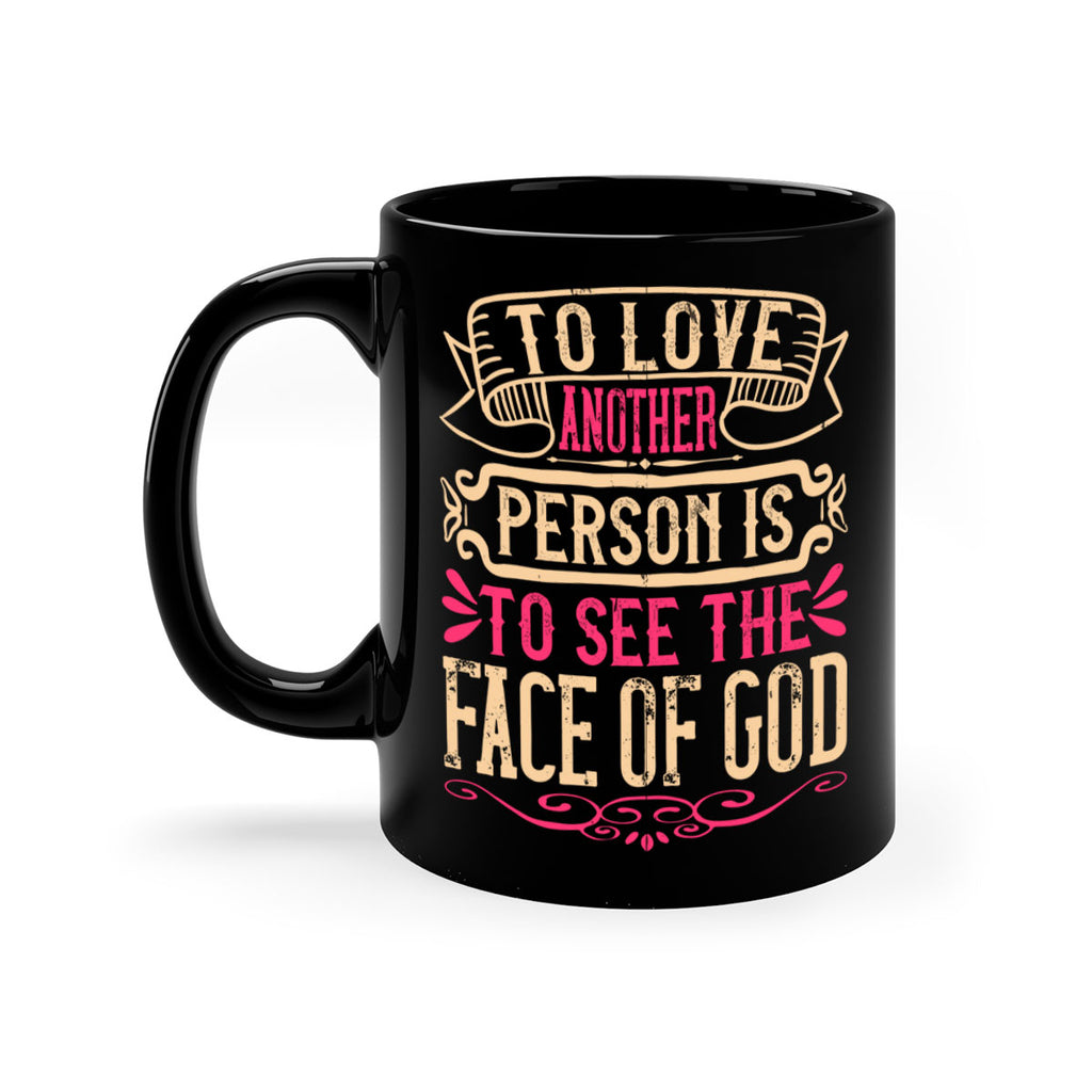 To love another person is to see the face of God Style 16#- Dog-Mug / Coffee Cup