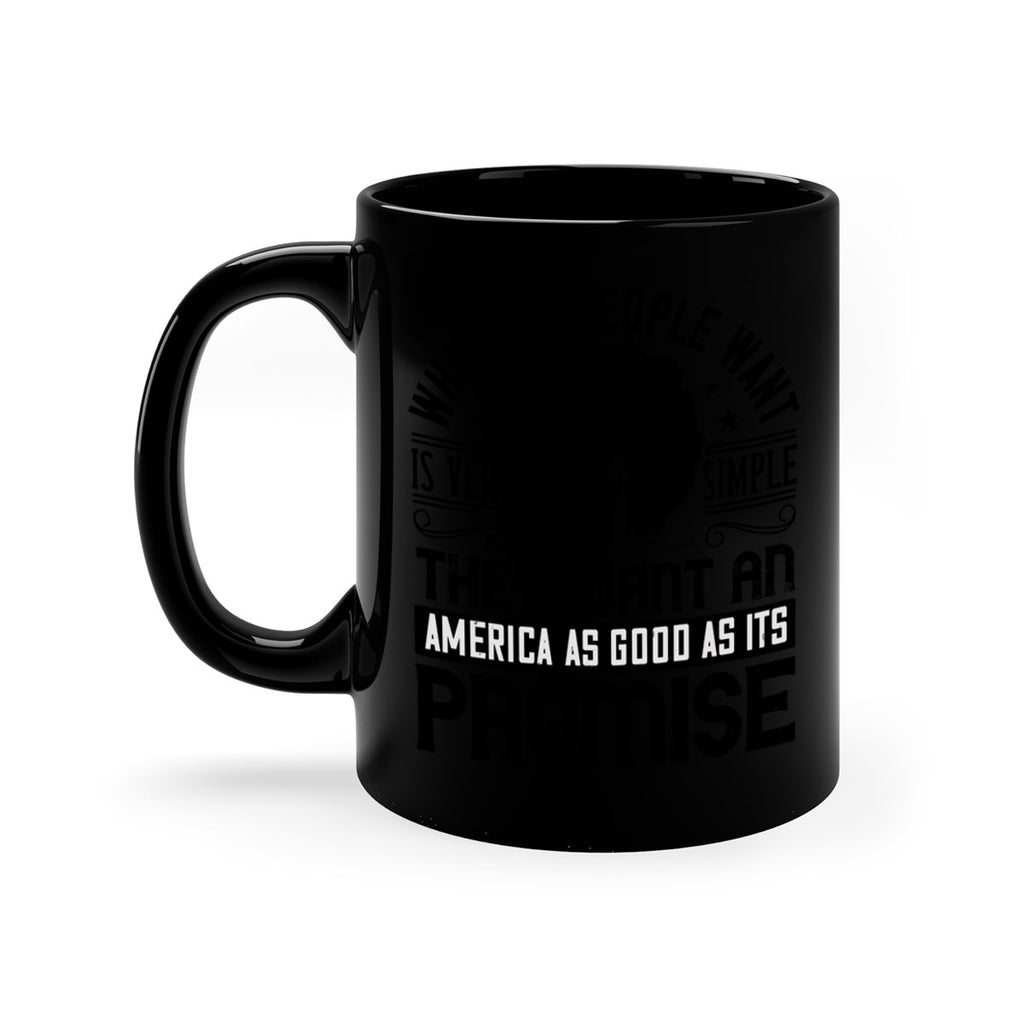 What the people want is very simple they want an America as good as its promise Style 12#- Afro - Black-Mug / Coffee Cup