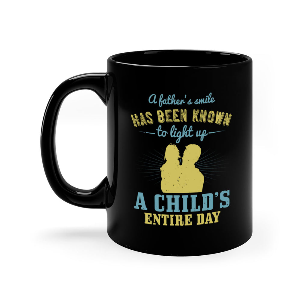 a father’s smile has been 122#- fathers day-Mug / Coffee Cup