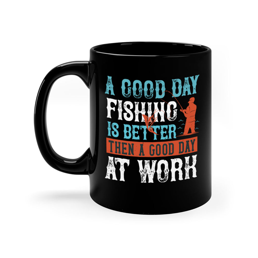 a good day fishing 186#- fishing-Mug / Coffee Cup