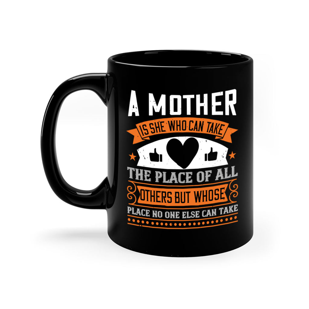 a mother is she who can 56#- mothers day-Mug / Coffee Cup