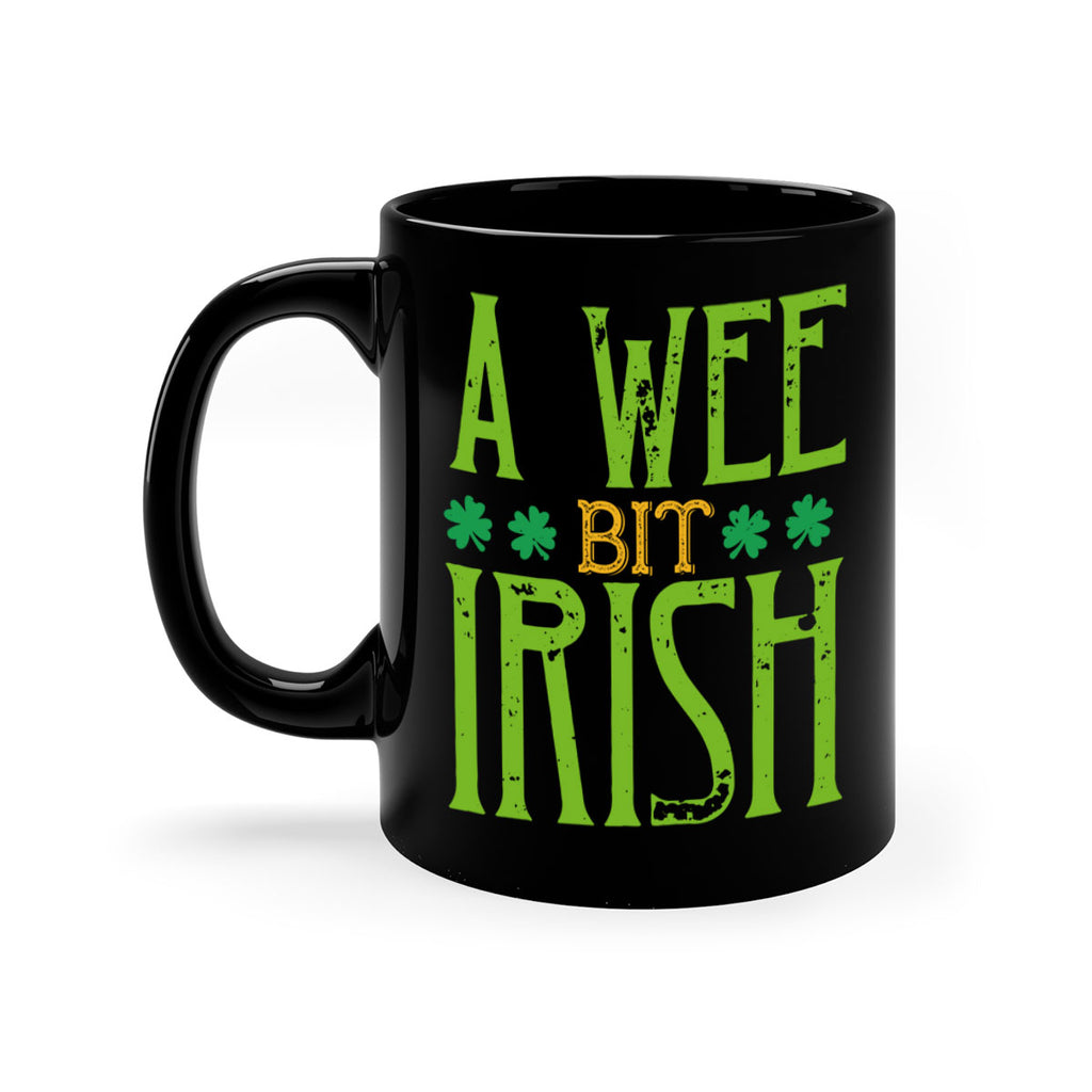 a wee bit irish Style 145#- St Patricks Day-Mug / Coffee Cup