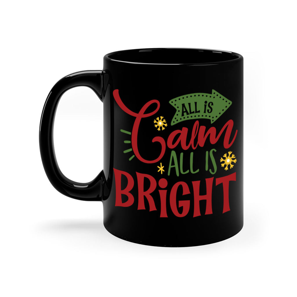 all is calm all is bright style 48#- christmas-Mug / Coffee Cup