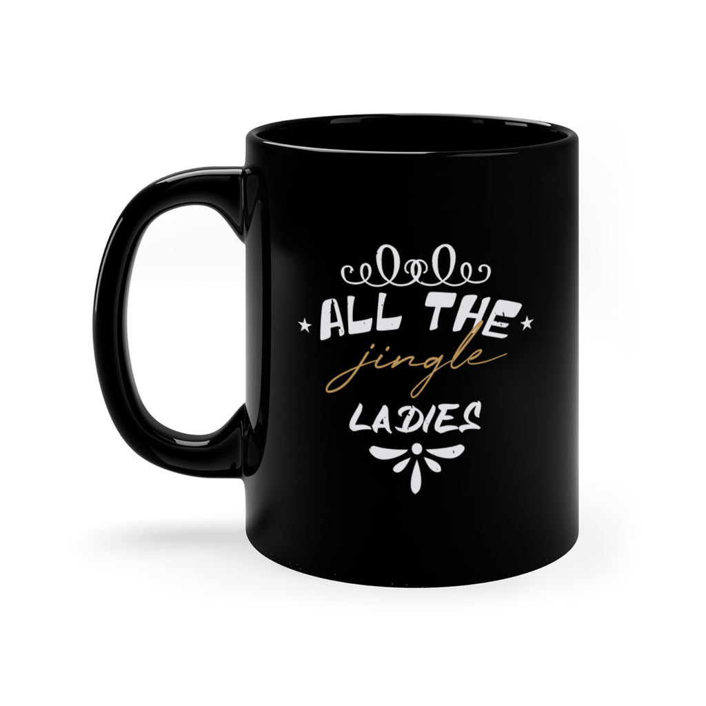 all the jingle ladies 335#- christmas-Mug / Coffee Cup