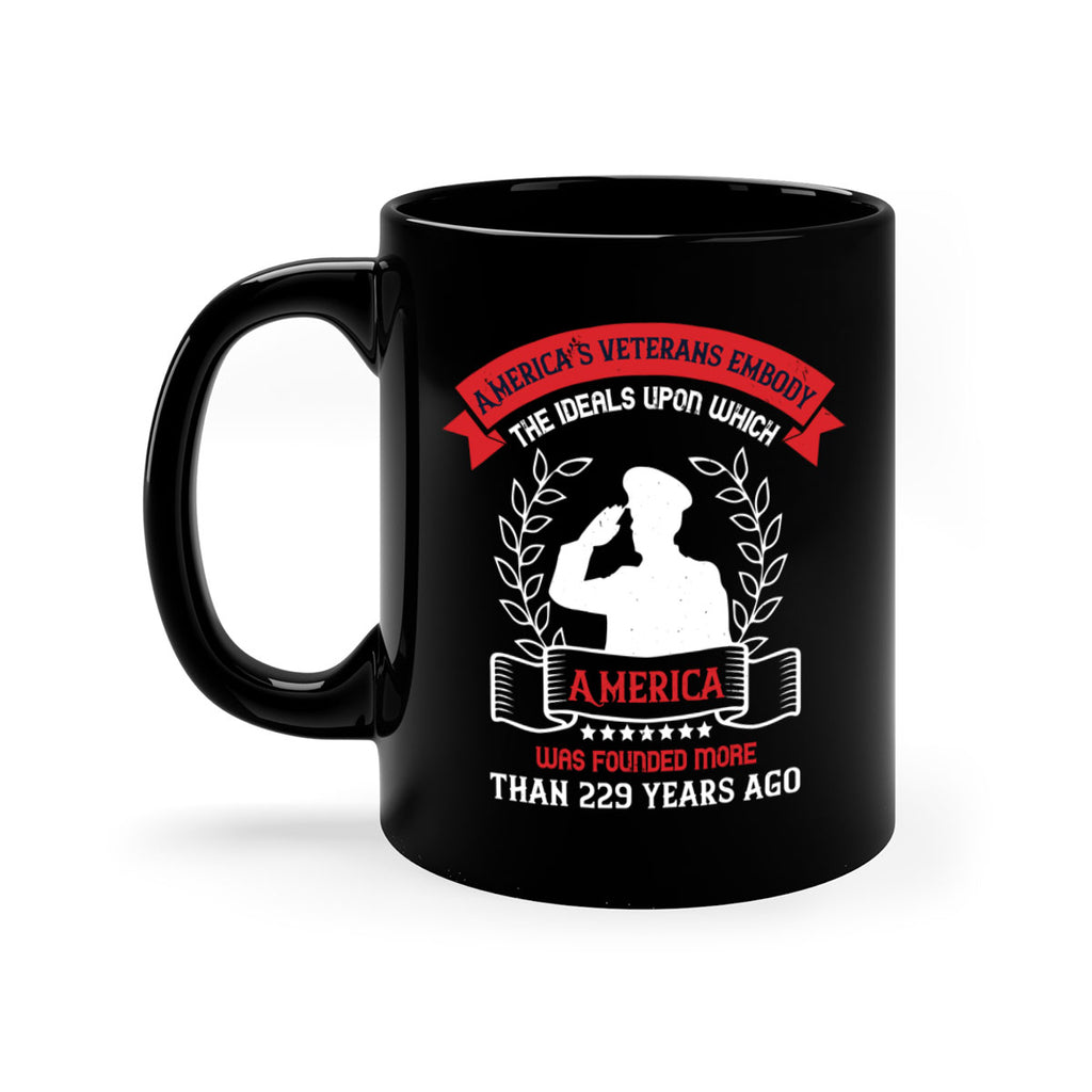 america’s veterans embody the ideals upon which america was founded more than years ago 76#- veterns day-Mug / Coffee Cup