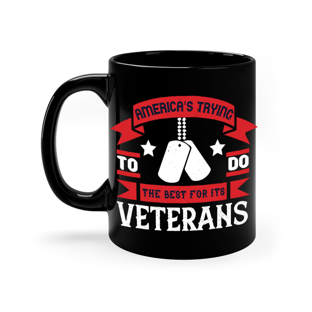 americas trying to do the best for its veteran 78#- veterns day-Mug / Coffee Cup